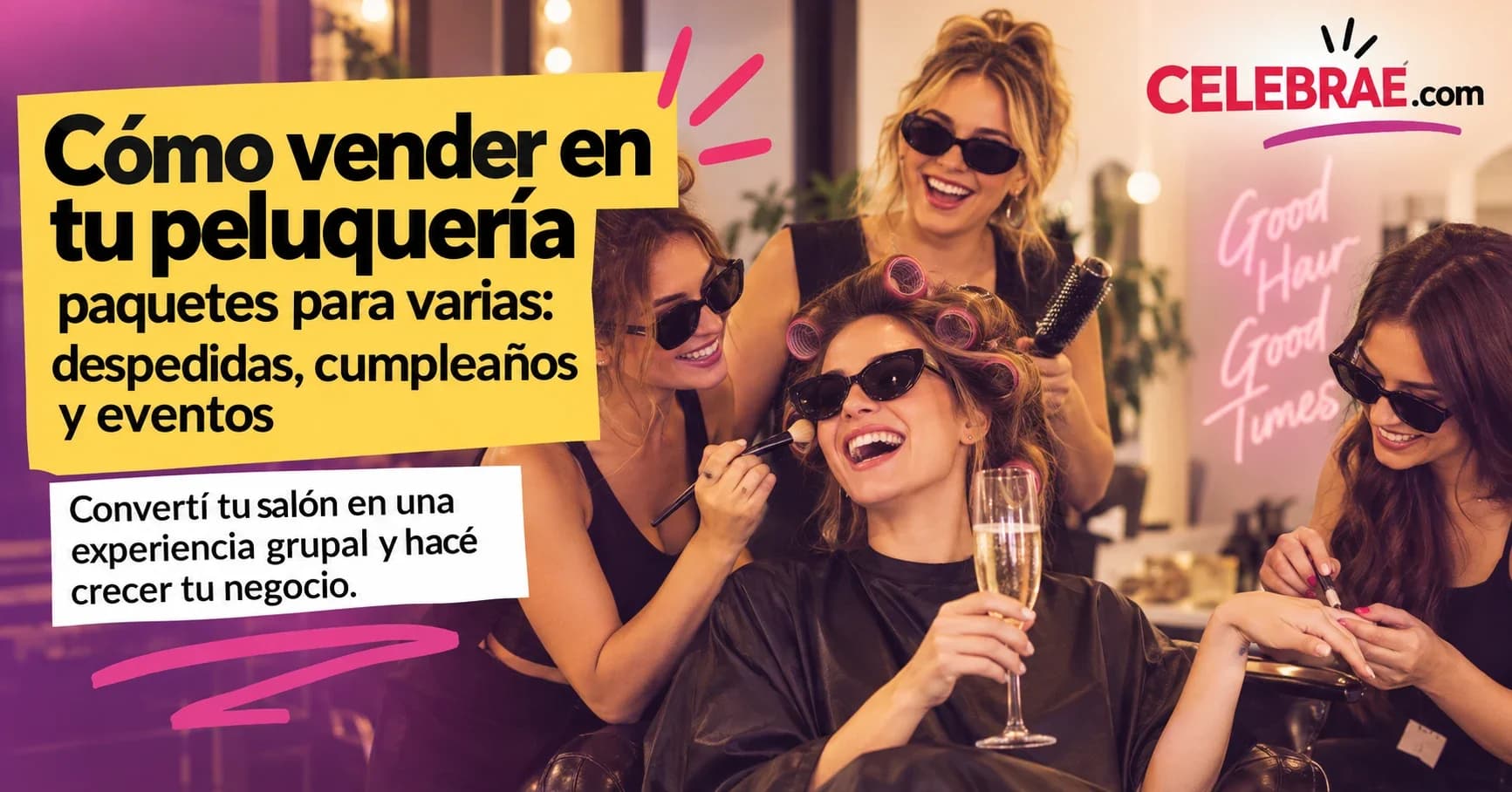 Grupo de amigas riendo y brindando en una peluquería, preparándose para un evento